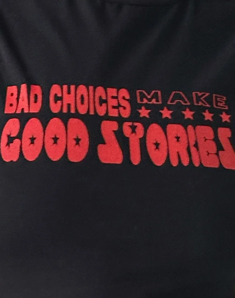 Leen Tank Top in Black with Bad Choices. Good Stories Graphic